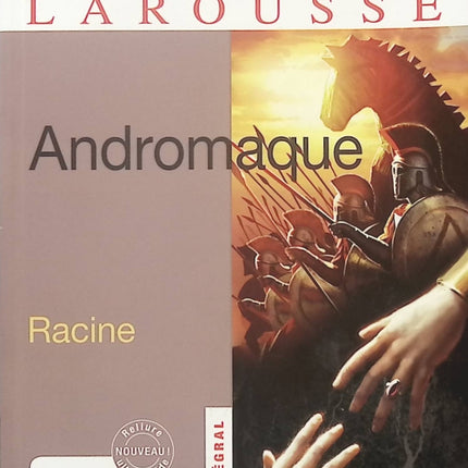 Andromaque – Jean Racine | Tragédie classique française, amour impossible, jalousie et vengeance – Spécial lycée - Livre