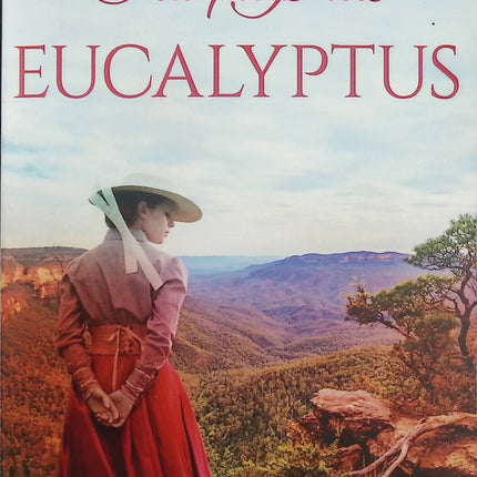 Au pays des eucalyptus – Elizabeth Haran – Roman historique saga australienne émancipation femme bush australien - Livre