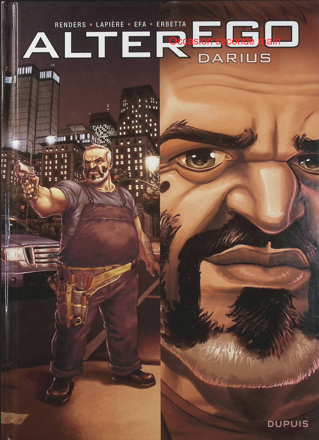Alter Ego Darius – Denis Lapière, Pierre-Paul Renders et Efa – BD thriller, mystère et science-fiction  - Livre BD