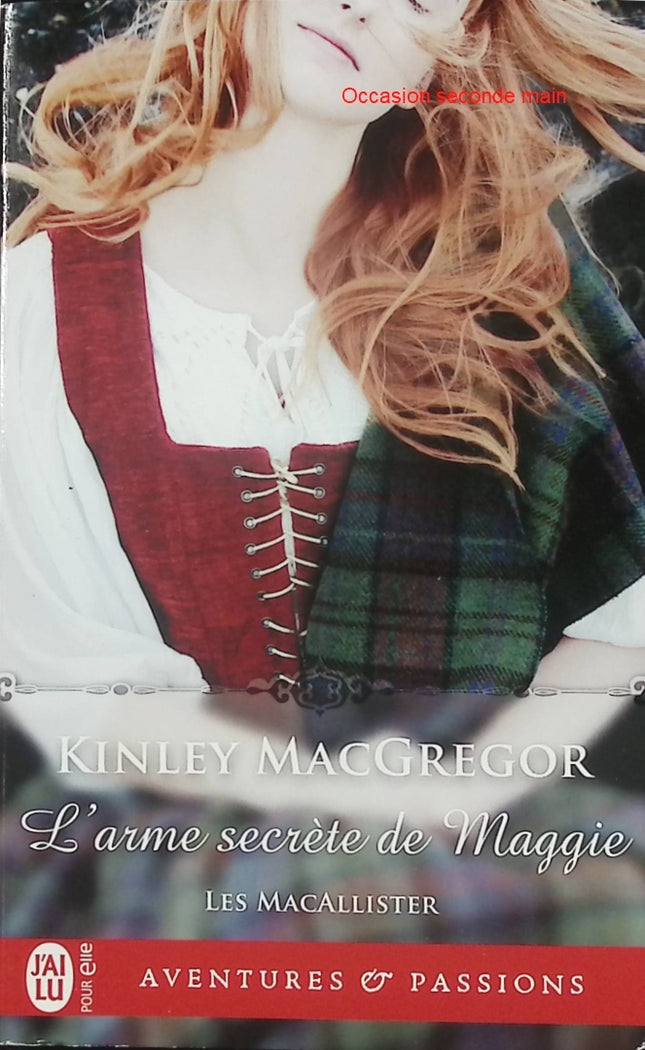 Les MacAllister Tome 2 – Kinley MacGregor – Romance historique Highland – guerrier écossais et passion médiévale - Livre