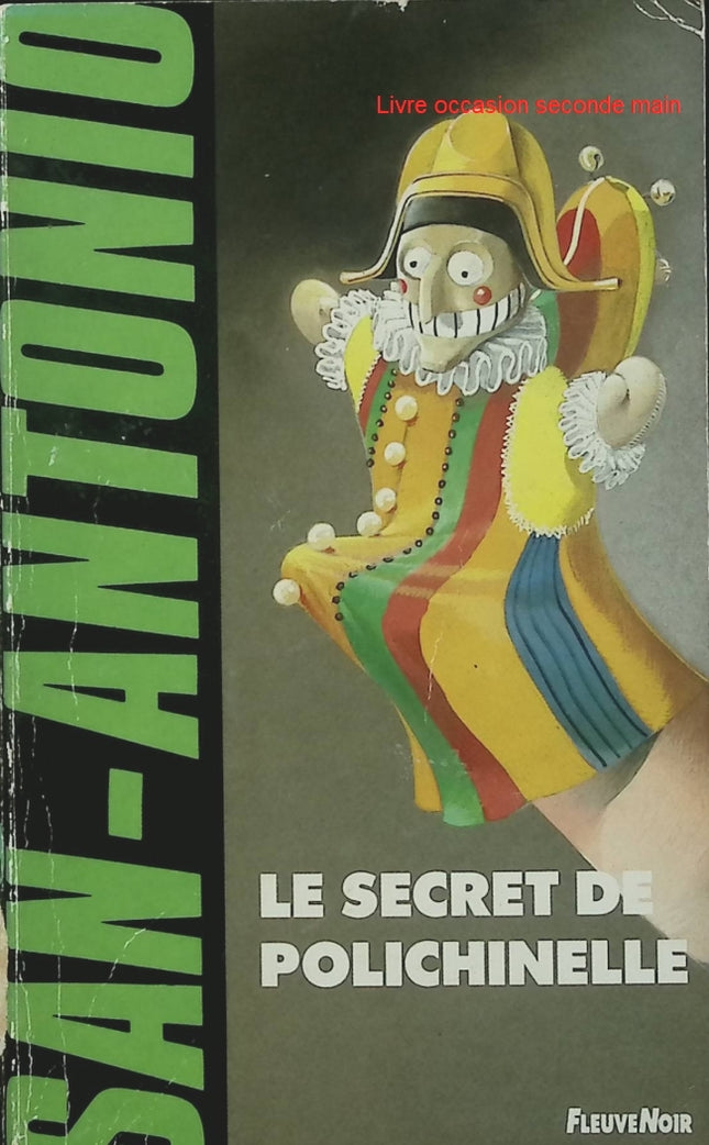 Le Secret de Polichinelle - San-Antonio - Frédéric Dard - Roman policier humoristique - Livre