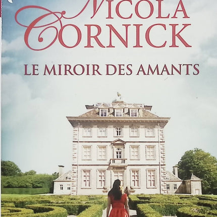 Le miroir des amants – Nicola Cornick – Romance historique et voyage entre passé et présent - Livre