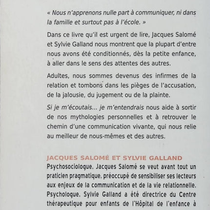 Si je m'écoutais... Je m'entendrais - Jacques Salomé et Sylvie Galland - Développement personnel - Communication - Relations - Livre