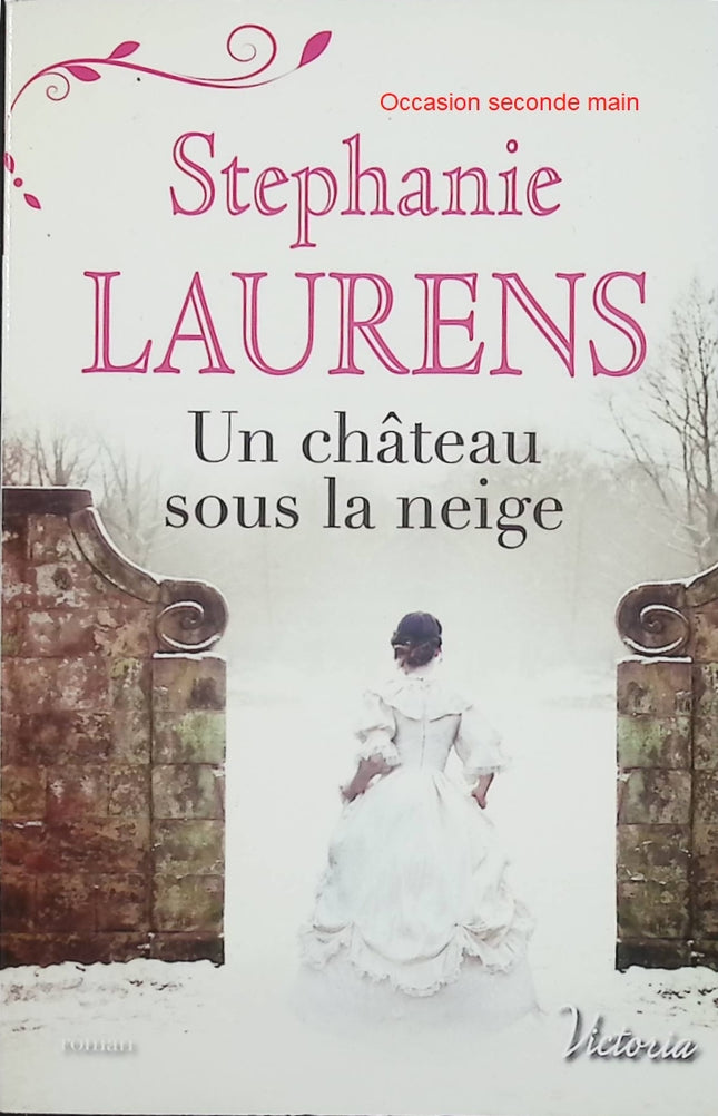 Un château sous la neige – Stephanie Laurens – Romance historique écossaise et mystère dans un domaine enneigé - Livre