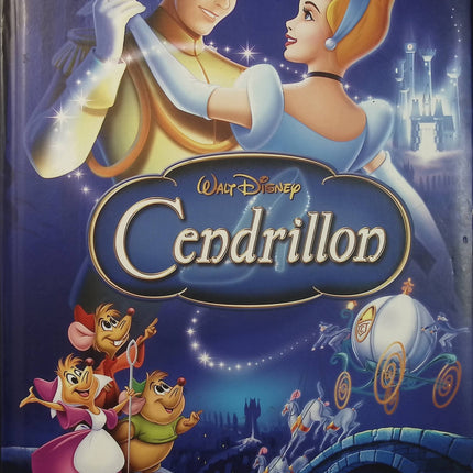 Cendrillon - Walt Disney - Disney Cinema - Album jeunesse - Conte de fées - Princesse - Prince - Magie - Livre
