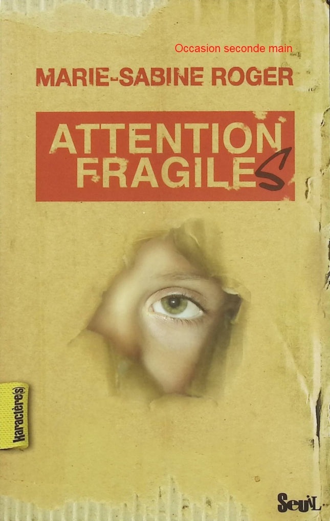 Attention fragiles – Marie-Sabine Roger – Roman social bouleversant sur SDF, mère et enfant en marge de la société - Livre