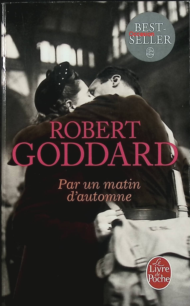 Par un matin d’automne – Robert Goddard – Thriller historique suspense enquête secrets du passé - Livre