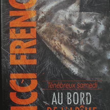 Ténébreux samedi – Au bord de l’abîme – Nicci French – Thriller psychologique et suspense - Livre