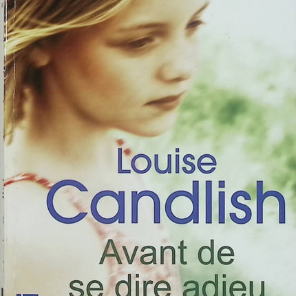 Avant de se dire adieu – Louise Candlish – Thriller psychologique suspense couple mensonges disparition - Livre