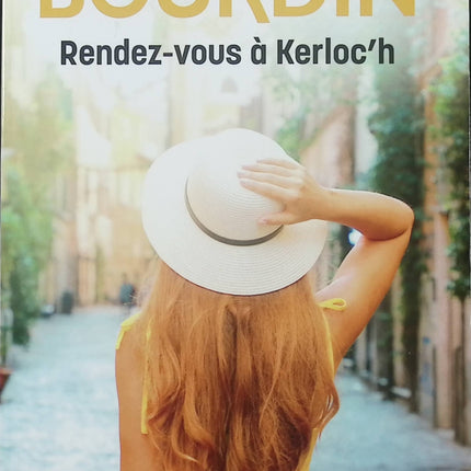 Rendez-vous à Kerloc'h – Françoise Bourdin roman contemporain Bretagne secrets famille amour occasion - Livre