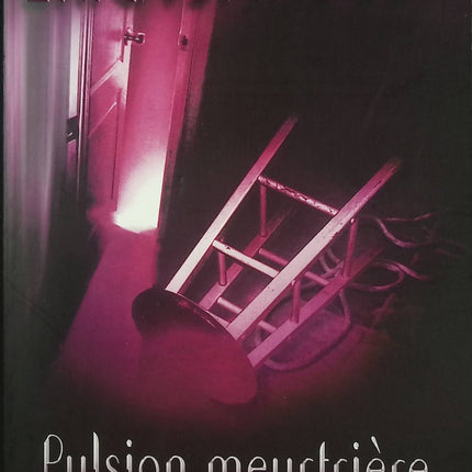 Pulsion meurtrière – Erica Spindler thriller psychologique enquête meurtre suspense intense occasion - Livre