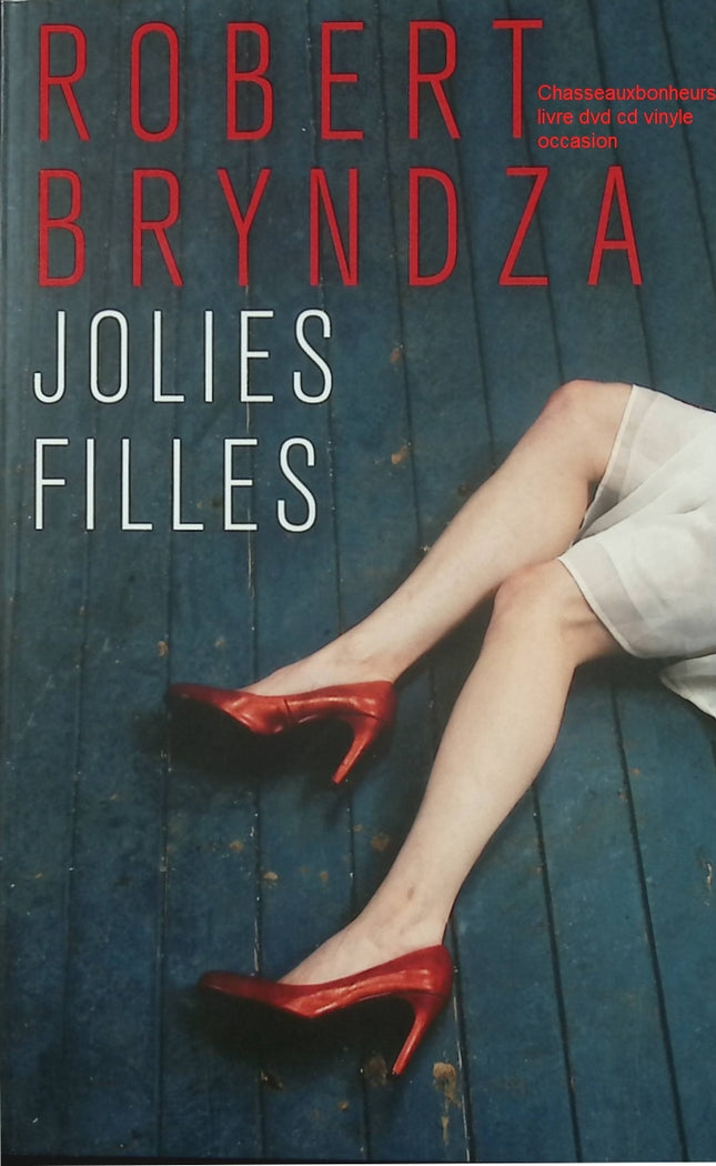 Jolies filles – Robert Bryndza thriller psychologique enquête disparitions suspense occasion - Livre