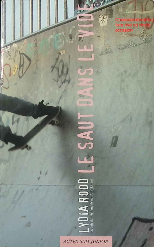 Le saut dans le vide – Lydia Rood roman contemporain adolescence quête de soi drame émotion occasion - Livre