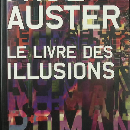 Le livre des illusions – Paul Auster roman contemporain mystère mémoire cinéma disparition occasion - Livre