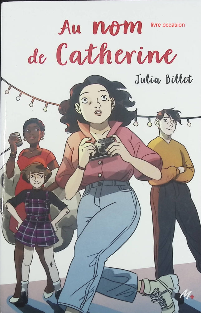Au nom de Catherine - Julia Billet - livre