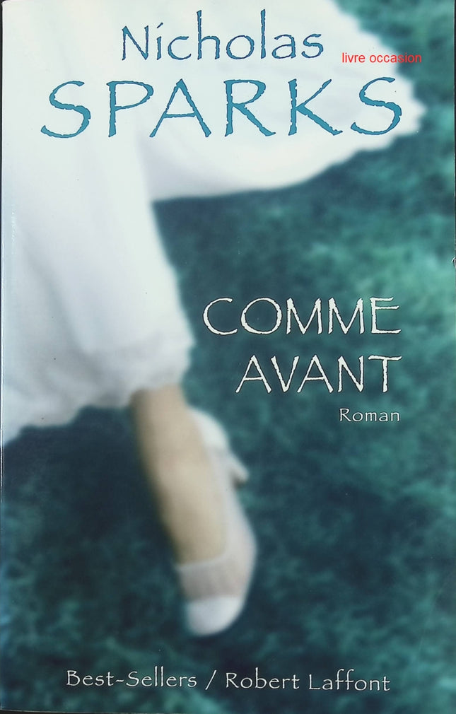 Comme avant - Nicholas Sparks - livre