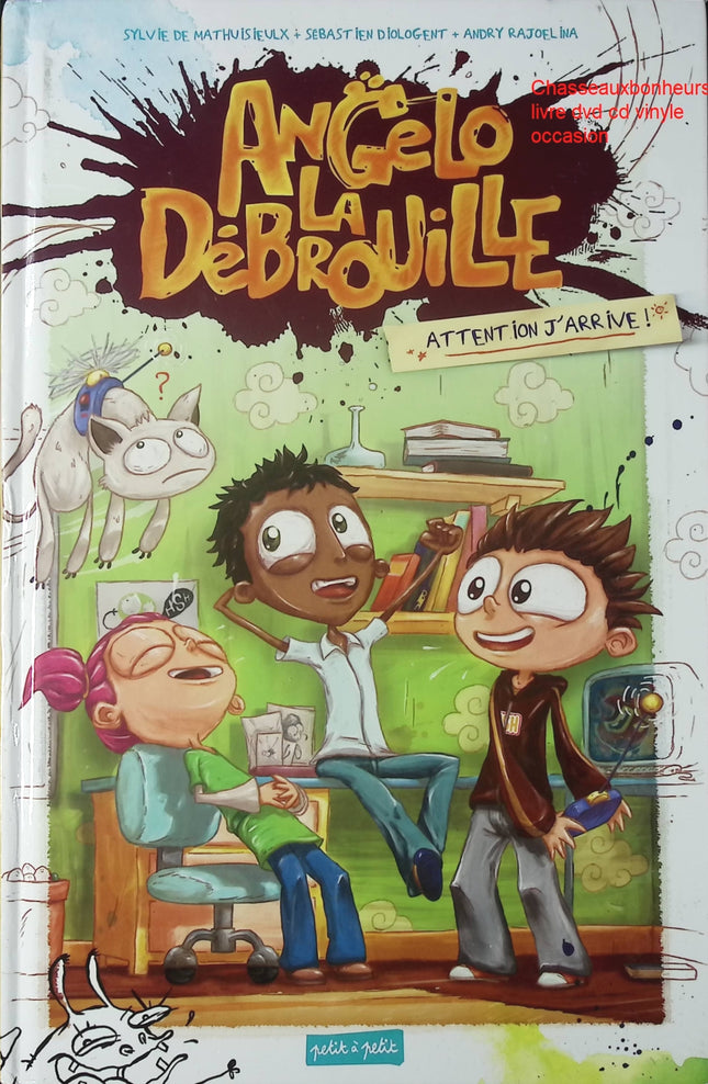 Attention j’arrive ! Tome 1 – Sylvie de Mathuisieulx, Sébastien Diologent | album jeunesse humour, école et situations du quotidien - Livre