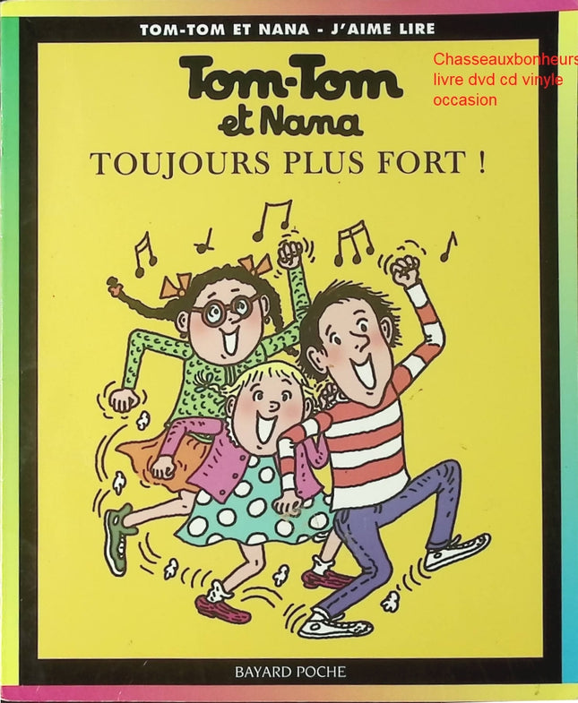 Tom-Tom et Nana numéro 29 Toujours plus fort ! – BD jeunesse humour famille, gags d’enfants à l’Auberge du Moucheron - Livre