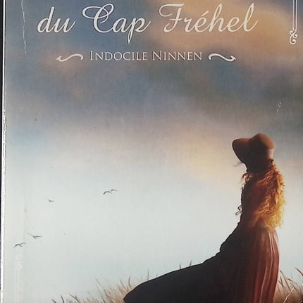 Les Demoiselles du Cap Fréhel Tome 2 Indocile Ninnen – Léna Forestier – roman terroir Bretagne saga familiale d'occasion - Livre