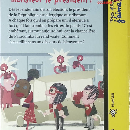 À vos souhaits, monsieur le président ! – Pascal Prévot, Jean-Louis Cornalba | roman jeunesse humour, histoire drôle et lecture facile - Livre