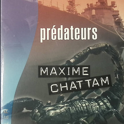 Prédateurs – Maxime Chattam – roman policier thriller noir guerre psychologie enquête criminelle suspense d’occasion - Livre