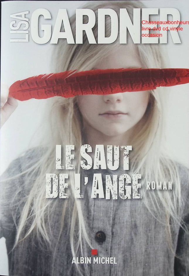 Thriller Le Saut de l’ange Lisa Gardner suspense enquête disparition psychologique FBI livre occasion - Livre