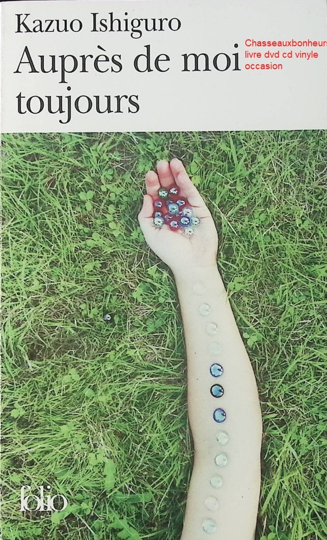 Auprès de Moi Toujours – Kazuo Ishiguro – roman dystopie science-fiction émotion humanité d'occasion - Livre