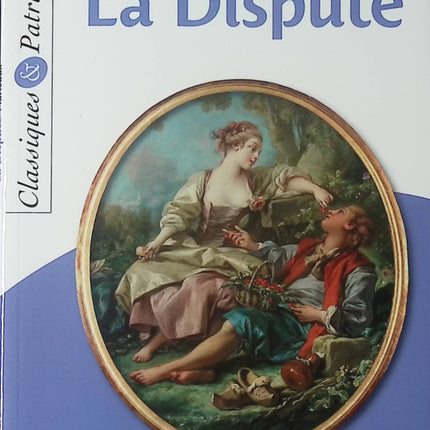 La Dispute – Pierre de Marivaux | classique théâtre français, pièce de littérature classique et étude scolaire - Livre