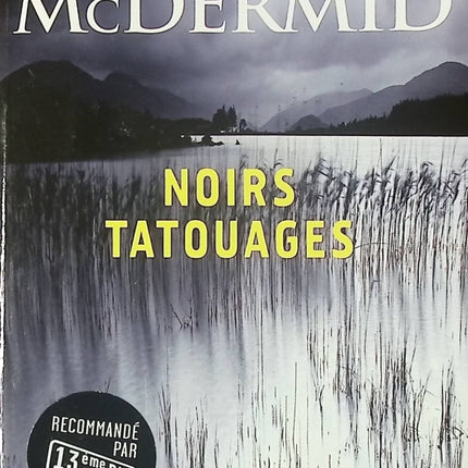 Thriller Noirs tatouages Val McDermid enquête criminelle suspense psychologique Scotland Yard livre occasion - Livre