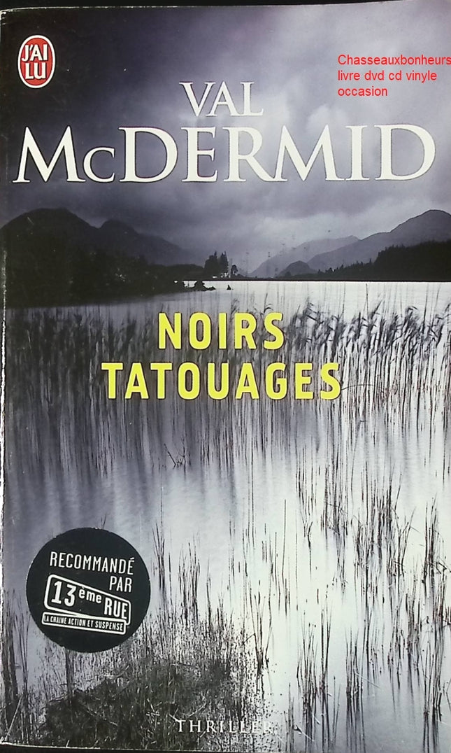 Thriller Noirs tatouages Val McDermid enquête criminelle suspense psychologique Scotland Yard livre occasion - Livre