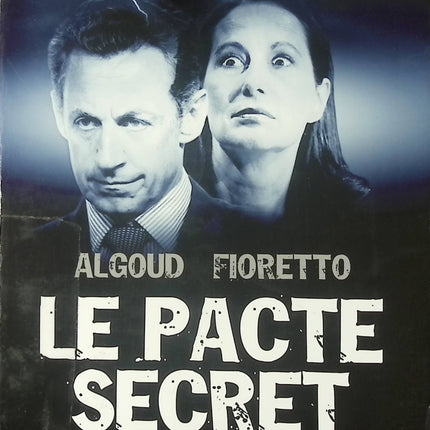 Roman humour Le Pacte secret Albert Algoud Pascal Fioretto satire enquête décalée livre occasion - Livre