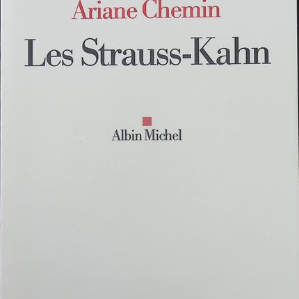 Biographie Les Strauss-Kahn Raphaëlle Bacqué Ariane Chemin enquête politique vie publique témoignage livre occasion - Livre