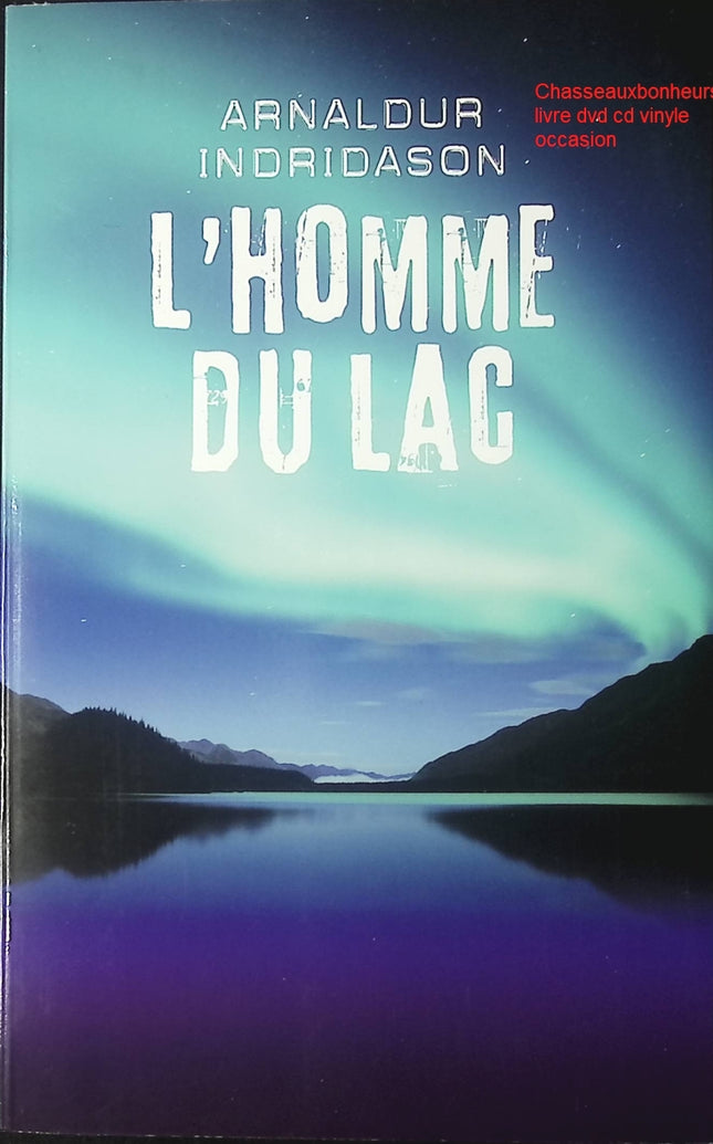 L’Homme du lac – Arnaldur Indridason – roman policier nordique enquête criminelle Islande suspense d’occasion - Livre