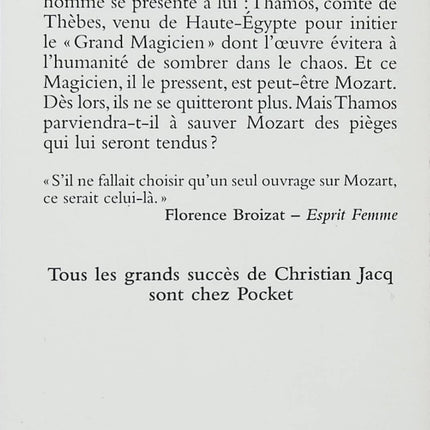 Mozart Tome 1 – Le Grand Magicien – Christian Jacq roman historique biographie romancée musique génie Mozart - Livre