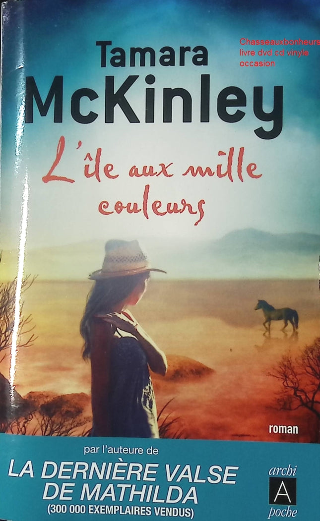 L’île aux mille couleurs – Tamara McKinley – roman saga familiale Australie romance drame historique d’occasion - Livre