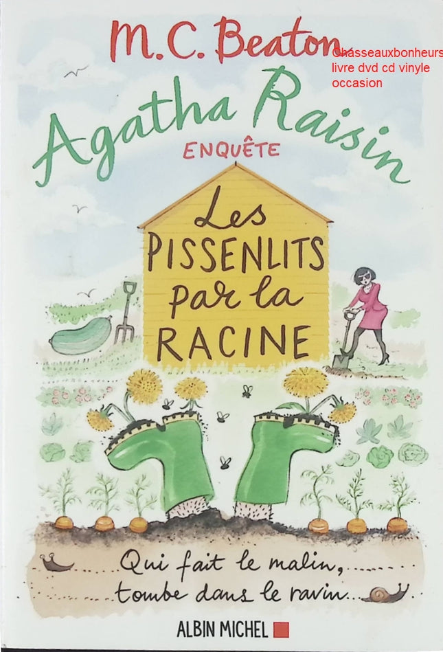 Agatha Raisin Enquête Tome 27 Les Pissenlits Par La Racine M. C. Beaton livre occasion – roman policier britannique enquête humour village anglais - Livre