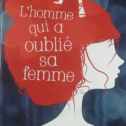 L’homme qui a oublié sa femme – John O’Farrell – roman contemporain humour amnésie couple occasion - Livre