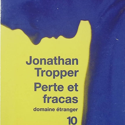 Perte et fracas – Jonathan Tropper roman contemporain humour drame familial deuil reconstruction - Livre