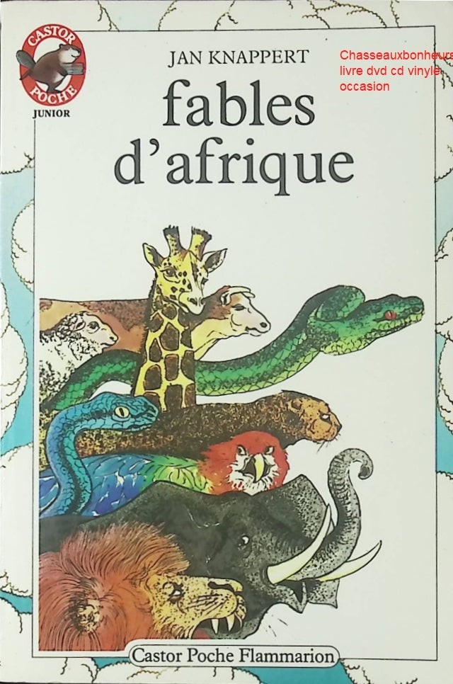 Fables d’Afrique – Jan Knappert | contes africains traditionnels, mythes et récits de sagesse du monde - Livre