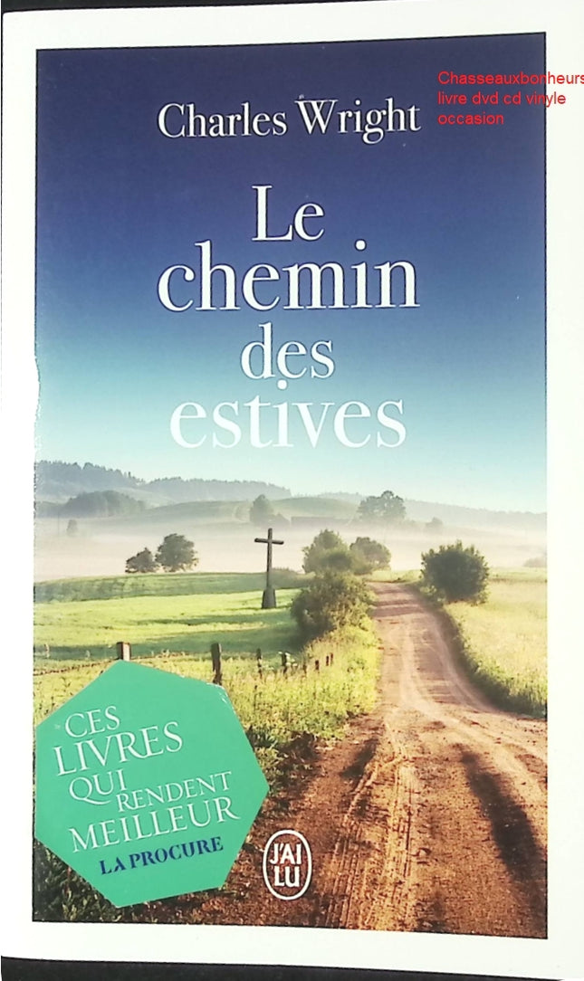 Le Chemin des estives – Charles Wright – Récit de voyage et quête intérieure sur les chemins de montagne - Livre