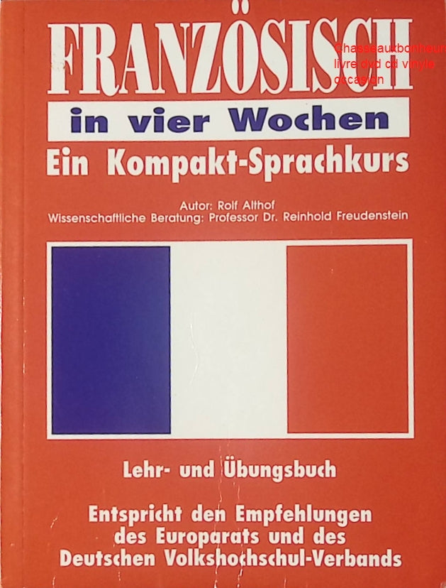 Französisch in vier Wochen – Rolf Althof – méthode apprentissage français allemand cours compact débutant d'occasion - Livre