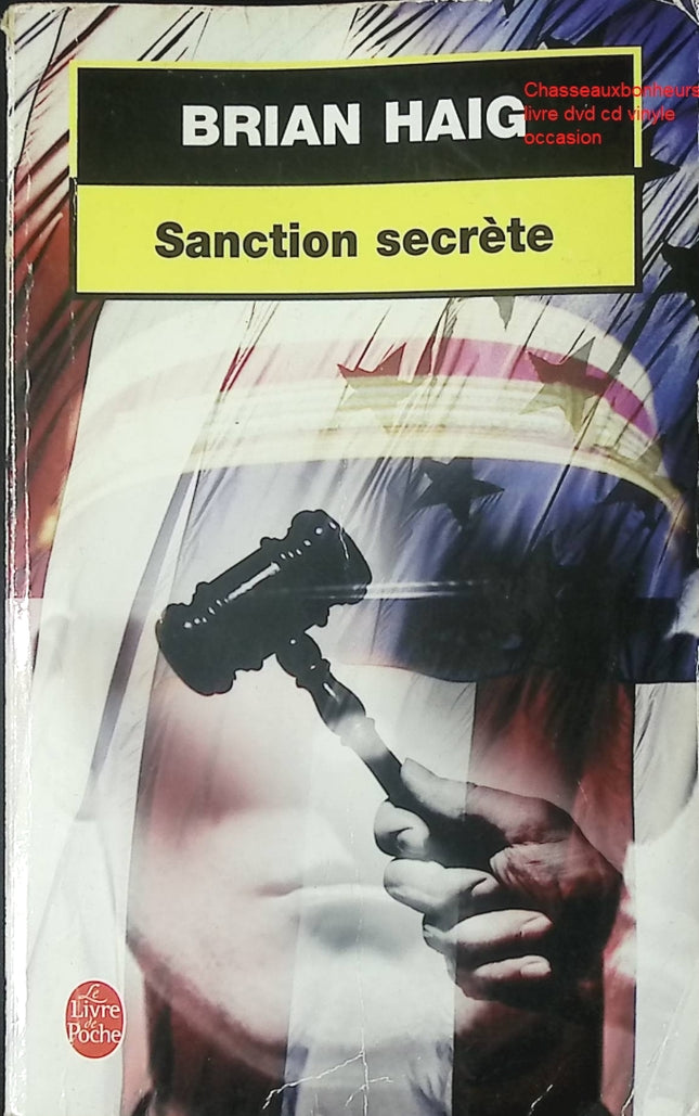 Sanction secrète – thriller militaire et espionnage américain Brian Haig suspense armée occasion - Livre