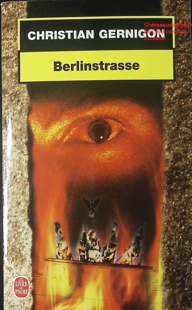 Roman Berlinstrasse Christian Gernigon histoire européenne mémoire guerre secrets suspense livre occasion - Livre