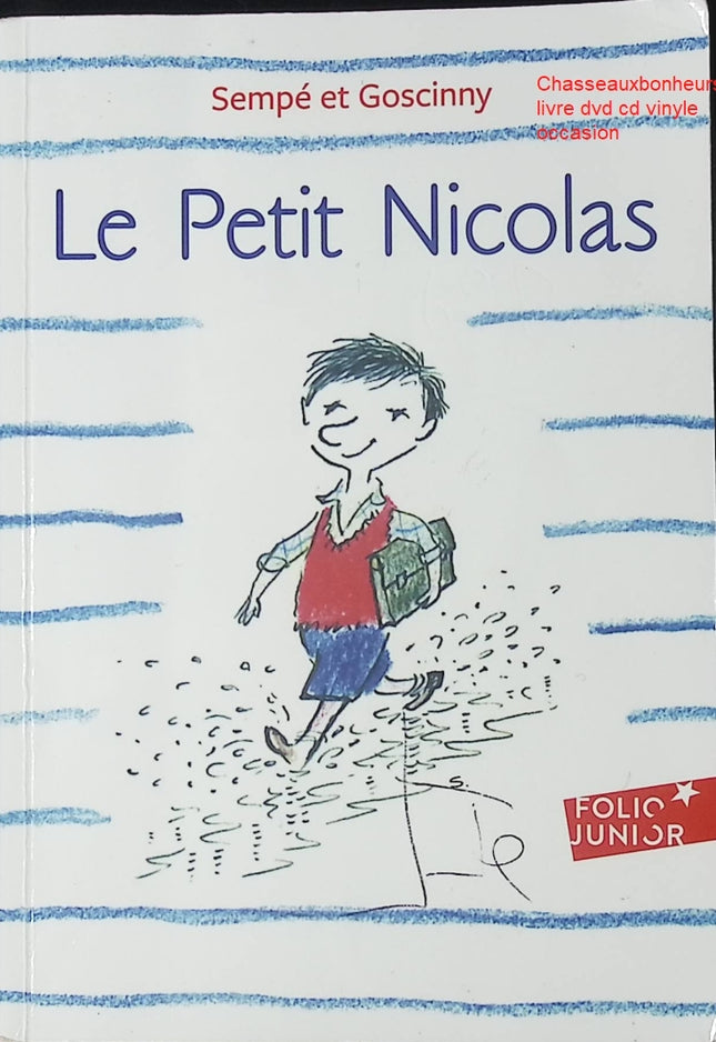 Le Petit Nicolas – René Goscinny, Jean-Jacques Sempé | roman jeunesse humour école, histoires drôles d’enfance culte - Livre