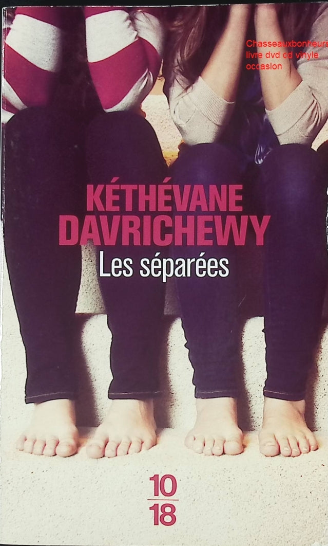 Les Séparées – Kéthévane Davrichewy – Roman contemporain sur l’amitié, la mémoire et les liens brisés - Livre