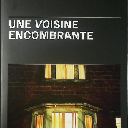 Une voisine encombrante – Shari Lapena – roman thriller psychologique suspense voisinage secrets de famille d’occasion - Livre