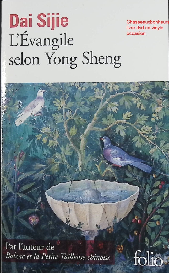L’Évangile selon Yong Sheng – Dai Sijie – Roman contemporain entre Chine, art et quête spirituelle - Livre
