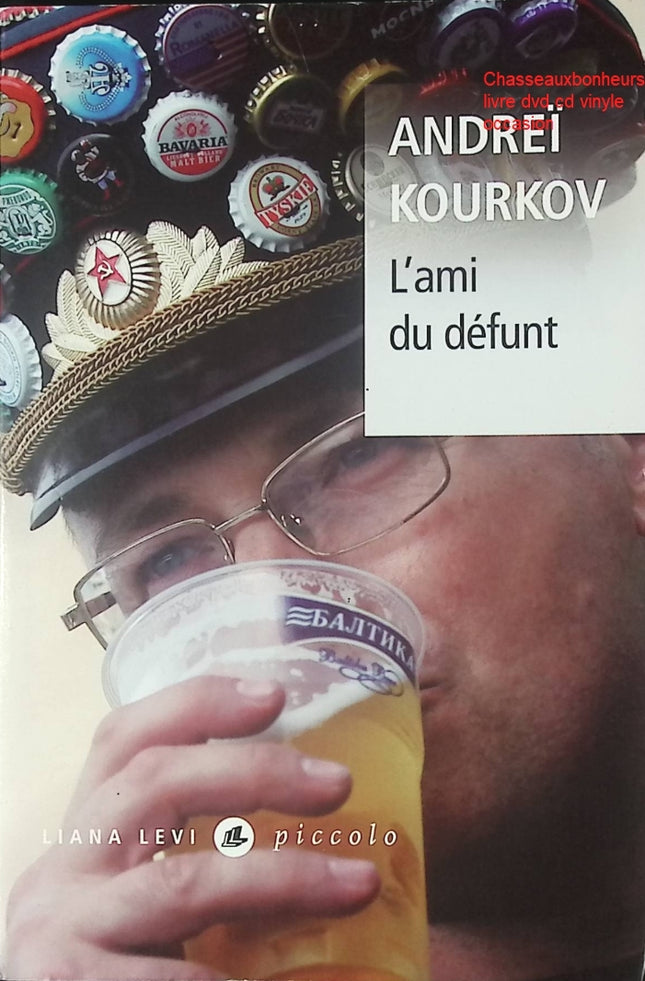 L’Ami du défunt – Andreï Kourkov – Roman contemporain ukrainien et absurde sur la solitude et la dérive - Livre