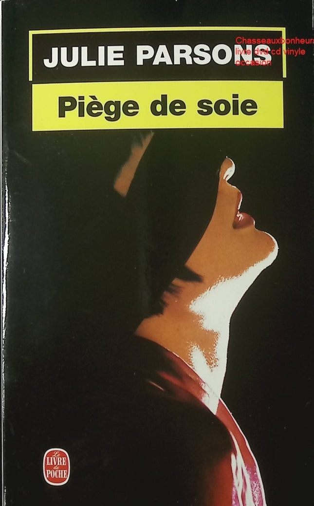 Thriller Piège de soie Julie Parsons suspense psychologique enquête meurtre roman noir irlandais livre occasion - Livre