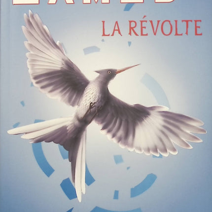 Hunger Games – La Révolte – Suzanne Collins – dystopie culte, rébellion et survie - Livre